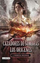 Origenes - La Princesa Mecanica